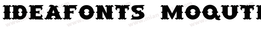 IdeaFonts MoQuTi字体转换